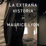 La extraña historia de Maurice Lyion de Oriol Nolis