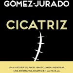 Cicatriz de Juan Gómez-Jurado