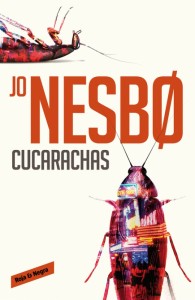 Cucarachas de Jo Nesbø