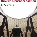 El sistema de Ricardo Menéndez Salmón
